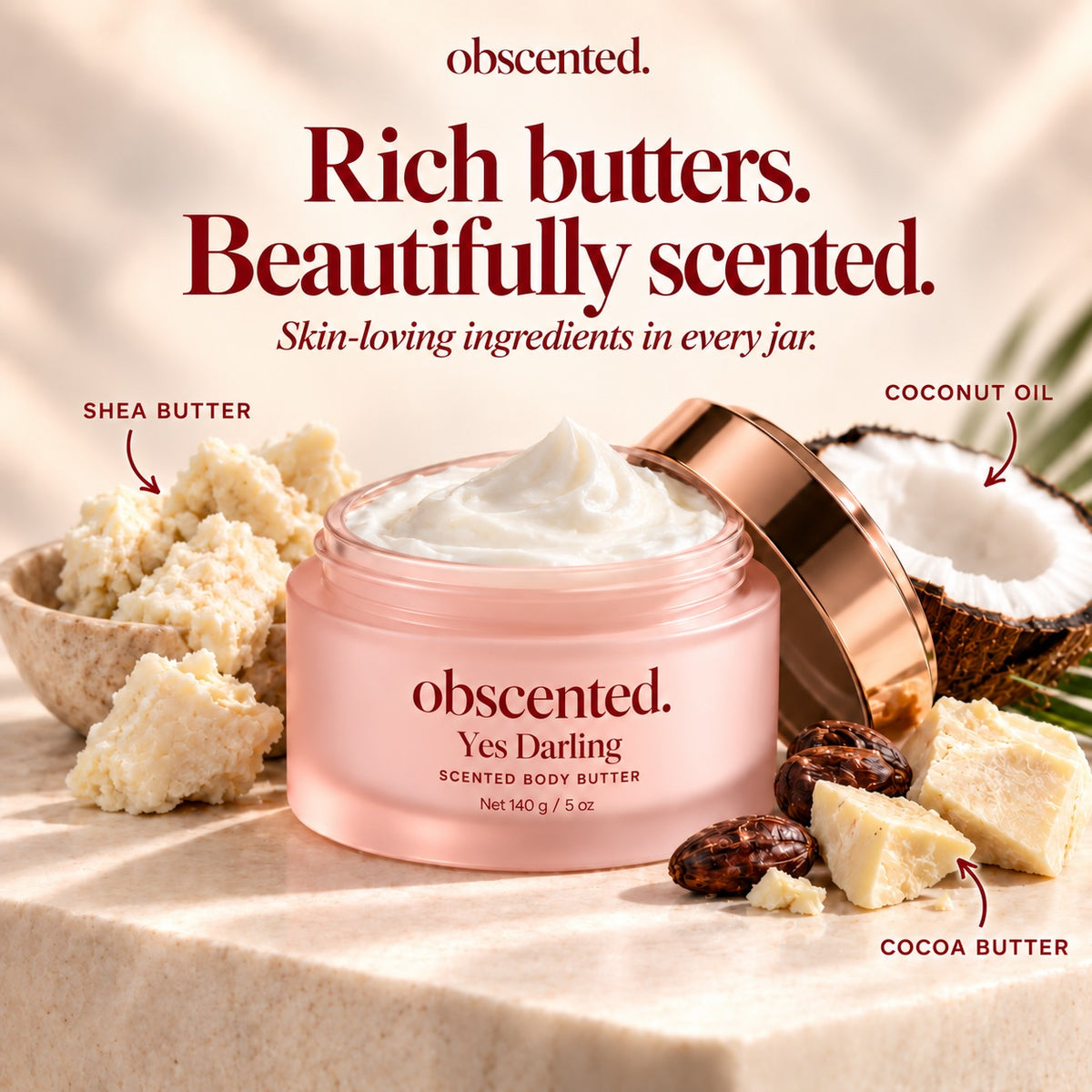 Yes Darling obscented body butter — ingredients